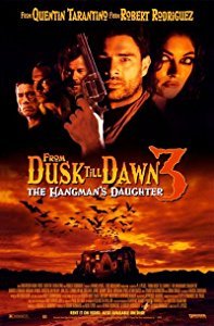 From Dusk Till Dawn 3: The Hangman's Daughter