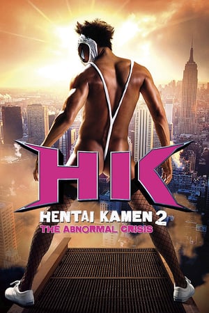 Hentai Kamen: The Abnormal Crisis